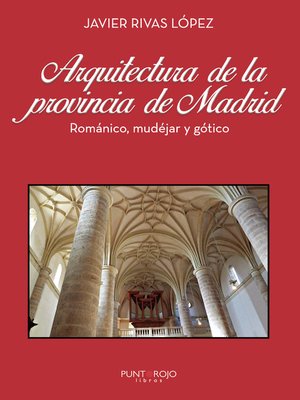 cover image of Arquitectura de la provincia de Madrid